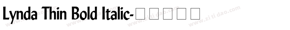 Lynda Thin Bold Italic字体转换